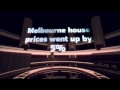Melbourne's Rising Property Prices Indicate Market Recovery