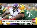 NFL stars and domestic violence