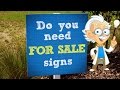 Do I need a For Sale Sign?