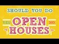 Should I run an open house
